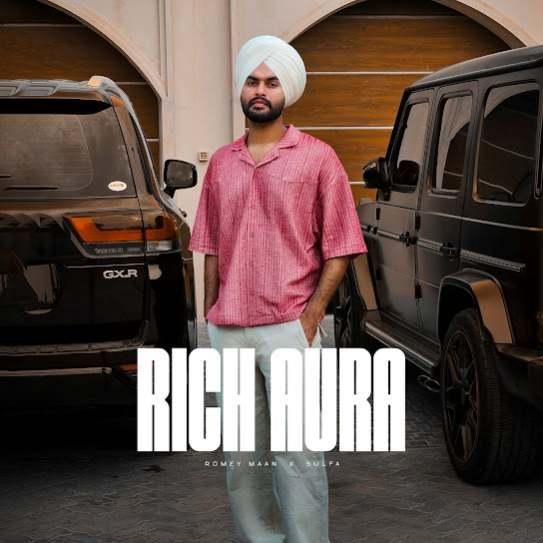 Rich Aura Romey Maan Mp3 Song Download Djjohal